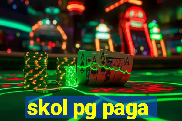 skol pg paga